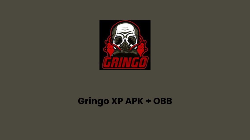 Gringo XP APK